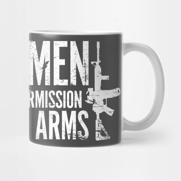 Free Men Don't ask permission of bear arms by MikesTeez